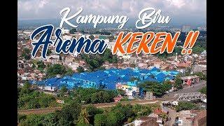 KAMPUNG BIRU AREMA? KEREN!