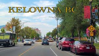 KELOWNA BC Largest Interior City in Canada - City Centre Core - Sunday driving in summer 2022