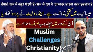 Andrew Tate Exposed Christianity And Said Islam Is The Only True Religion On Earth | Dr Zakir Naik