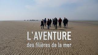 L'aventure des filières de la mer