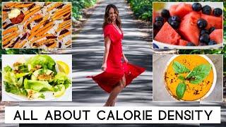 CALORIE DENSITY THE KEY TO WEIGHT LOSS | PLANT BASED APPROACH TO LOSE WEIGHT QUICKLY | Vegan Michele