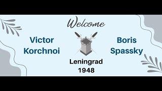 Victor Korchnoi VS Boris Spassky | Chess Tournament | Leningrad |  1948