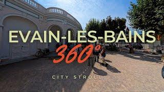 360° City Walk in Évian-les-Bains | Explore the Spa Town on Lake Geneva