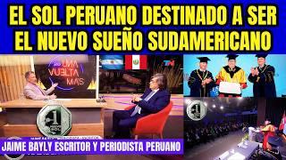 EN ARGENTINA JAIME BAYLY EXPLICA LA FUERZA DE LA ECONOMÍA PERUANA