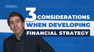 How to Develop A Solid Financial Strategy | Confidence Wealth Management