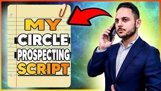  Set MORE LISTING APPOINTMENTS using my Circle Prospecting Script! (Download My Free Script Book)