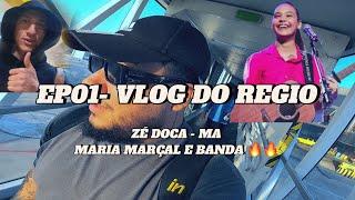 EP01 - VLOG + DRUMCAM + RESENHA/ Com Maria Marçal e Banda em Zé Doca - MA