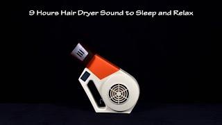 Hair Dryer Sound 57 (Static) | ASMR | 9 Hour White Noise to Sleep and Relax