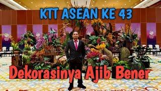 Dekorasi Keren  KTT ASEAN KE 43