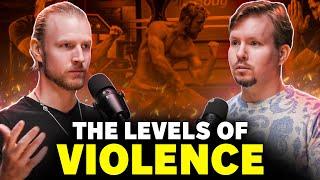 #31 – THE LEVELS OF VIOLENCE: The Truth About Traditional & Modern Martial Arts