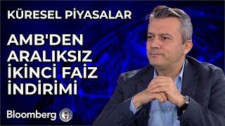 Küresel Piyasalar - AMB'den Aralıksız İkinci Faiz İndirimi | 17 Ekim 2024