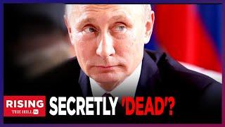 Reports Of Putin’s DEATH Might Not Be Exaggerated: Opinion Analysis