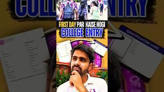 First Day par kaise hogi College Entry?  #delhiuniversity #shortsfeed