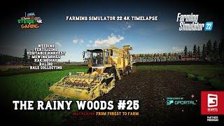 The Rainy Woods/#25/Weeding/Fertilizing/Vegitable harvesting/Making Hay Bales/FS22 4K timelapse