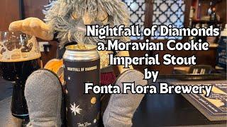 Nightfall of Diamonds a Moravian Cookie Imperial Stout by Fonta Flora Brewery - Episode 261