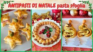 ANTIPASTI per NATALE e CAPODANNO con pasta sfoglia | Antipasti natalizi con pasta sfoglia