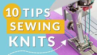 10 tips for Sewing Knits: For beginners and beyond