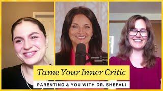 Tame Your Inner Critic