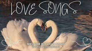 Love Songs Melhores Músicas - Love Songs 1 Hora - Love Songs Anos 70, 80 e 90 Best Songs