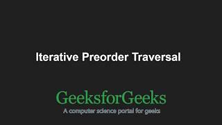 Iterative Preorder Traversal | GeeksforGeeks