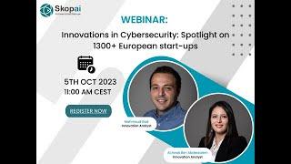 Innovations in #cybersecurity  Spotlight on 1300+ European #startups