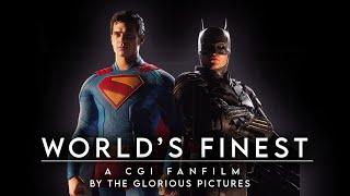 WORLD'S FINEST | A CGI fan-film | ft. Battinson & DCU Superman | The Glorious Pictures