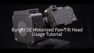 YC ONION | Burger SE Motorized Pan-Tilt Head Usage Tutorial