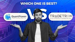 QuantPower VS Tradetron - Which One You Should Choose?