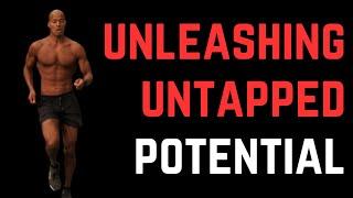 Unleashing Untapped Potential | David Goggins Motivation