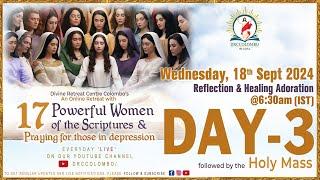 (LIVE) DAY - 3, 17 Powerful Women of the Scriptures | Wednesday | 18 Sept 2024 | DRCColombo