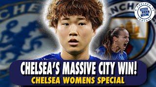 Chelsea's Absolutely Massive City Win! Ramírez, Hamano, Guro! #CFCW