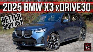 The 2025 BMW X3 xDrive30 Is A Fuel Sipping Electrified SUV For Driving Enthusiasts