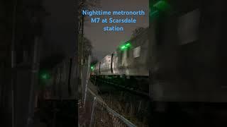 Nighttime metronorth M7 at Scarsdale station