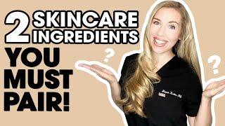 Two Ingredients You MUST Pair! | Skincare Made Simple by The Budget Dermatologist