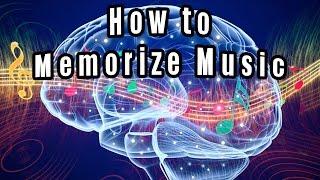 How to Memorize Music: Effective Piano Practice Tips