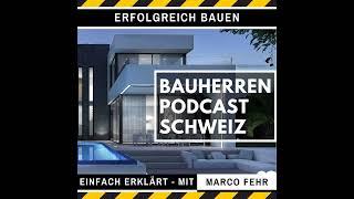 Sonderfolge - Ein Update zum aktuellen Stand vom Bauherren Podcast Schweiz