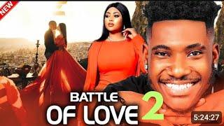 BATTLE OF LOVE PART 2 CHIDI DIKE, REGINA DANIEL NOLLYWOOD NIGERIAN MOVIE 2024