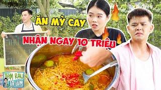 Thử Thách Ăn Mỳ SIÊU CAY Nhận QUÀ KHỦNG, "Khuyến Mãi" Tiền Xe Nhập Viện | Tloo Tiệm Rau Lạ Lắm #trll