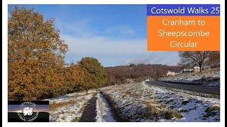 Cotswold Walks 25 | Cranham to Sheepscombe Circular