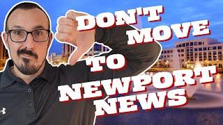 WATCH THIS before moving to Newport News, Virginia!