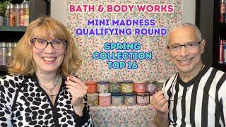 Bath & Body Works Mini Madness Qualifying Round Spring Collection   Top 16