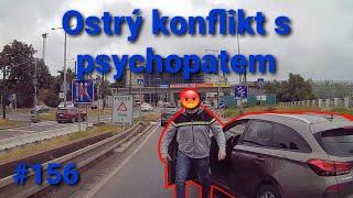 Ostrý konflikt s psychopatem, mobily při řízení, přednosti neřešíme, atd. Dashcam kompilace #156