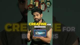 Creatine for beginners