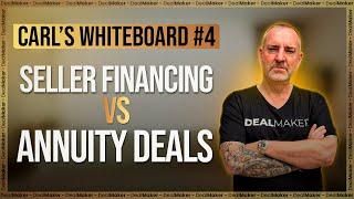 Business Acquisition Deal Structures: Seller Financing vs. Annuity Deals