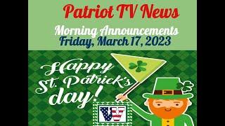 Patriot TV News - Friday, March 17, 2023