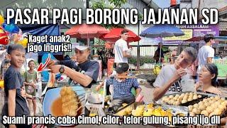 AJAK SUAMI PRANCIS KE PASAR PAGI KALAP BORONG JAJAJAN SD‼️