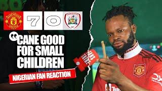 MANCHESTER UNITED 7-O BARNSLEY ( Festus -NIGERIAN FAN REACTION) EFL CUP - 24-25 HIGHLIGHTS