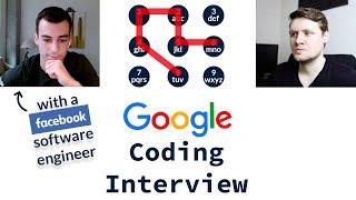 Google Coding Interview With A Facebook Software Engineer