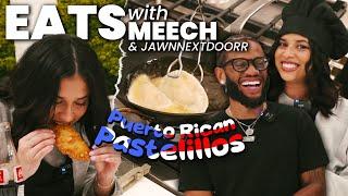 PUERTO RICAN PASTELILLOS W/ JAWNNEXTDOORR | EATS WITH MEECH