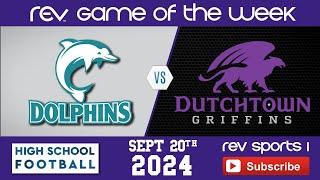 REV GAME OF THE WEEK • COLLEGIATE BATON ROUGE at DUTCHTOWN